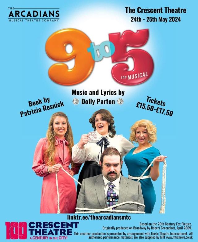 9 to 5 at The Crescent Theatre, Birmingham. 24 & 25 May 2024