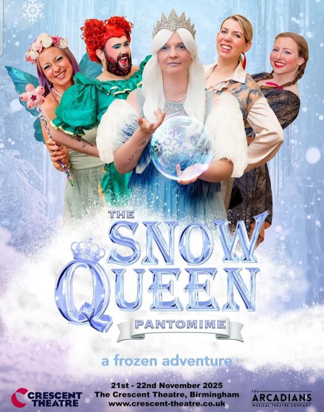 The Snow Queen Pantomime (A Frozen Adventure) — The Crescent Theatre, Birmingham — 22 November 2025